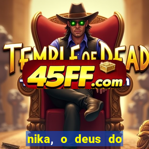 nika, o deus do sol mitologia